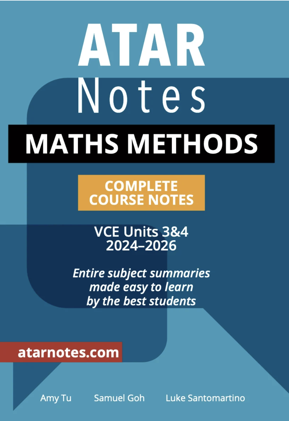 Cover of ATAR Notes VCE Maths Methods 3&amp;4 Complete Course Notes (2024–2026)