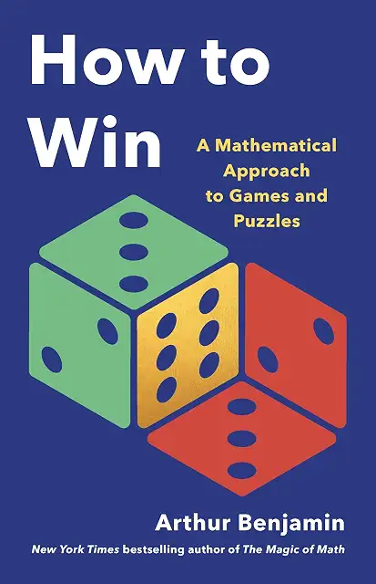 Cover of How to Win: A Mathematical Approach to Games and Puzzles